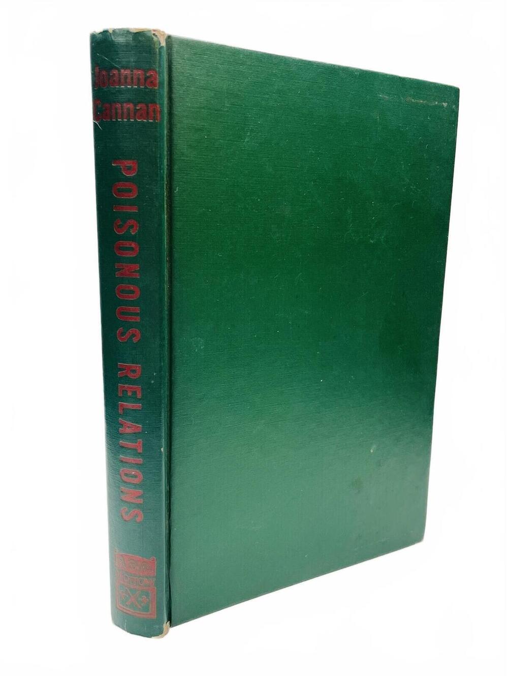 1950 VINTAGE BOOK - Poisonous Relations by Joanna Cannan